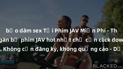 bạo dâm sex Tải Phim JAV Miễn Phí - Thưởng thức hàng ngàn bộ phim JAV hot nhất chỉ cần click download. Không cần đăng ký, không quảng cáo - Dễ dàng tải về và xem online!