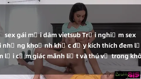 sex gái mại dâm vietsub Trải nghiệm sex phòng thay đồ: Khi những khoảnh khắc đầy kích thích đem lại cảm giác mãnh liệt và thú vị trong không gian hẹp hòi.