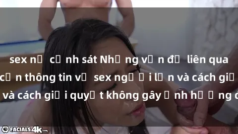 sex nữ cảnh sát Những vấn đề liên quan đến việc tiếp cận thông tin về sex người lớn và cách giải quyết không gây ảnh hưởng đến trẻ em