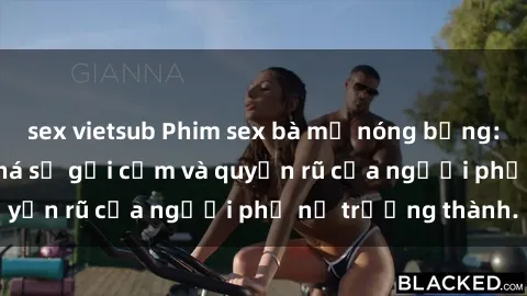 sex vietsub Phim sex bà mẹ nóng bỏng: Hành trình khám phá sự gợi cảm và quyến rũ của người phụ nữ trưởng thành.
